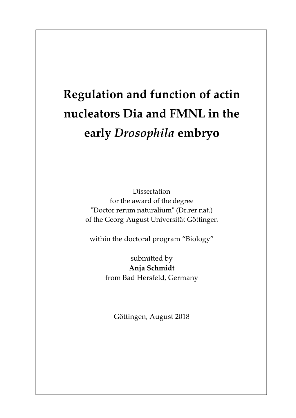 Regulation and Function of Actin Nucleators Dia and FMNL in the Early Drosophila Embryo