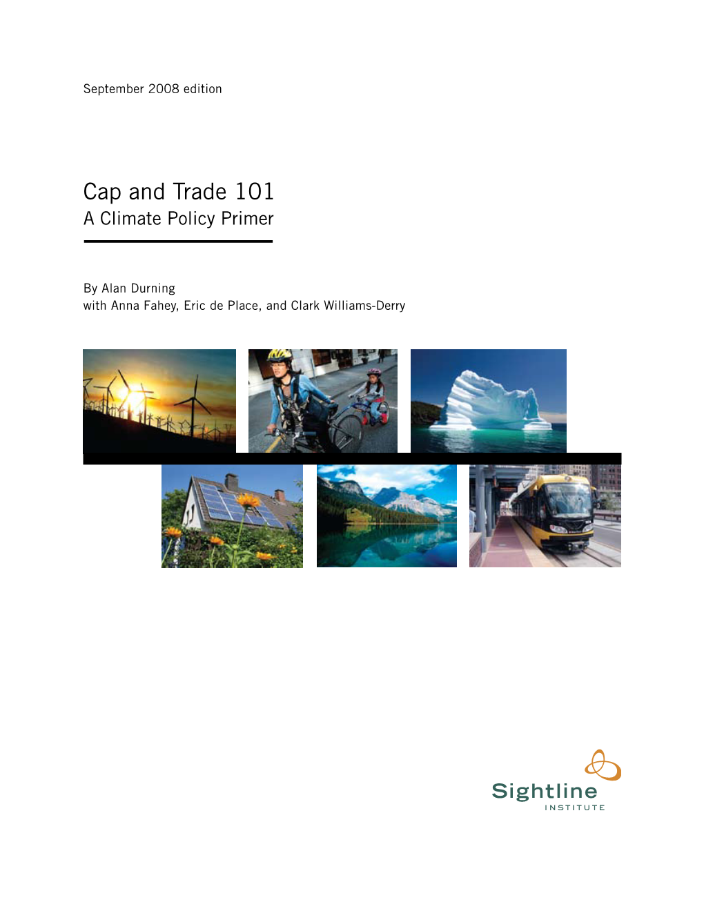 Cap and Trade 101 a Climate Policy Primer