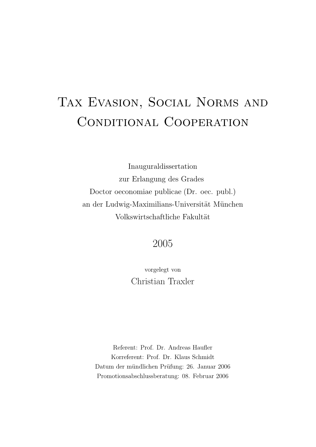 Tax Evasion, Social Norms and Conditional Cooperation