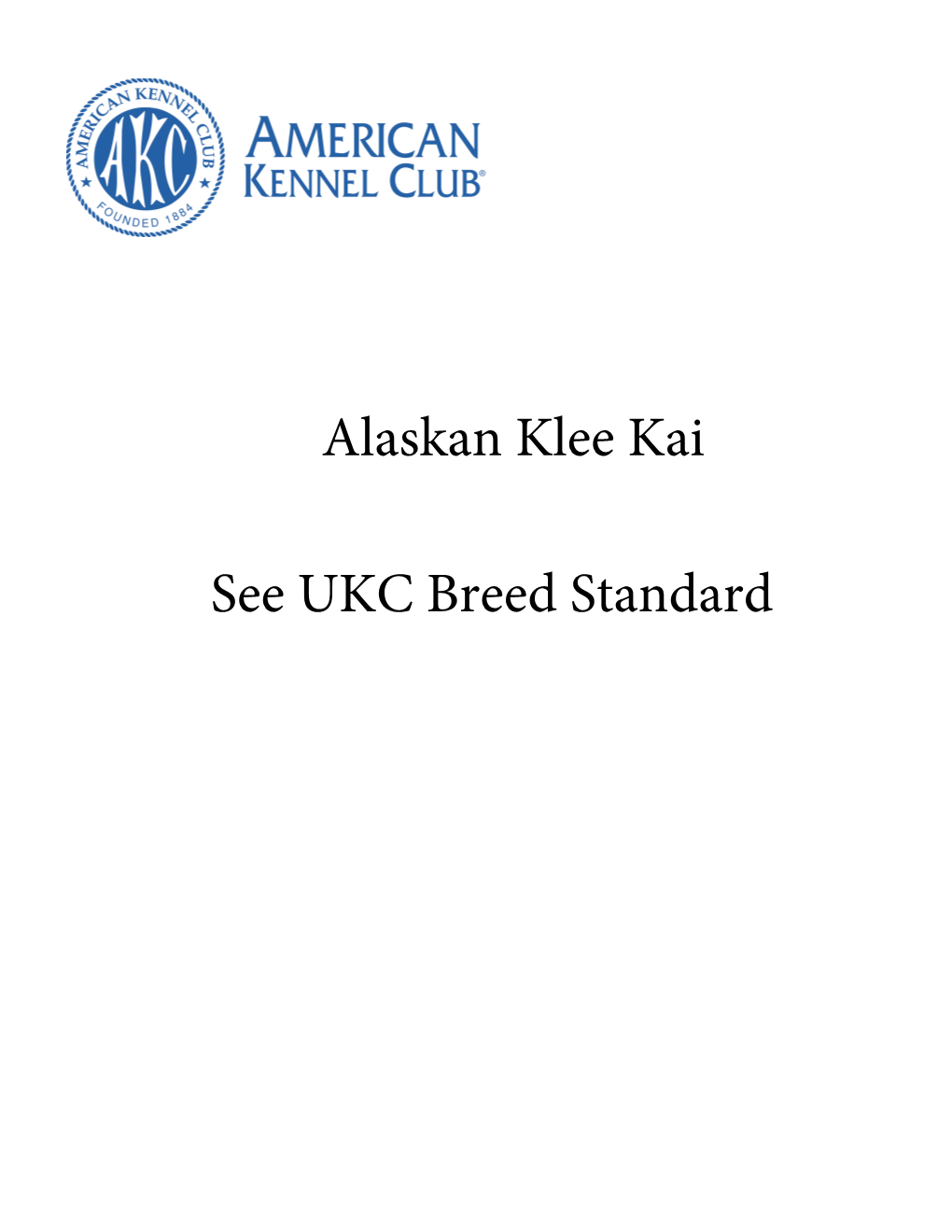 Alaskan Klee Kai See UKC Breed Standard