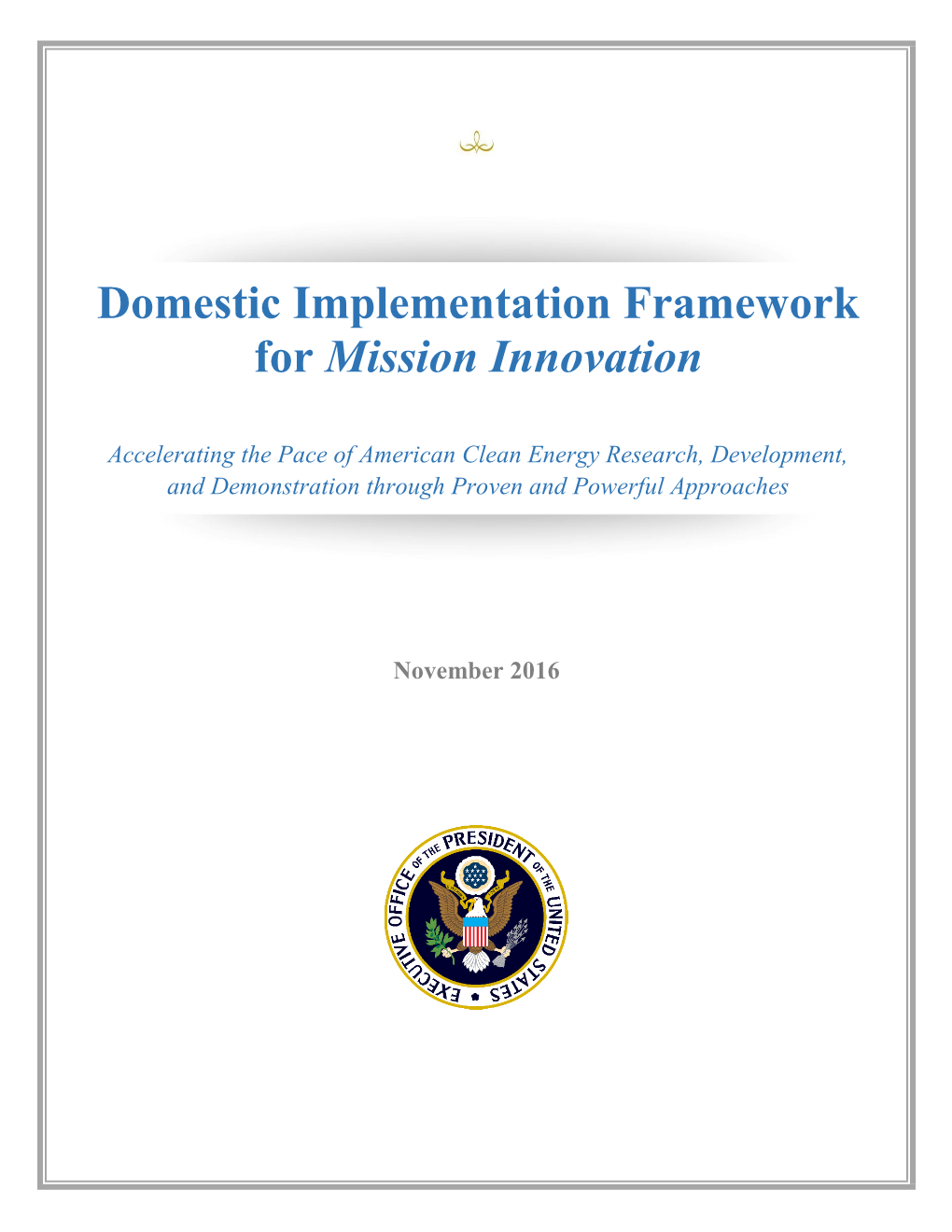 Domestic Implementation Framework for Mission Innovation