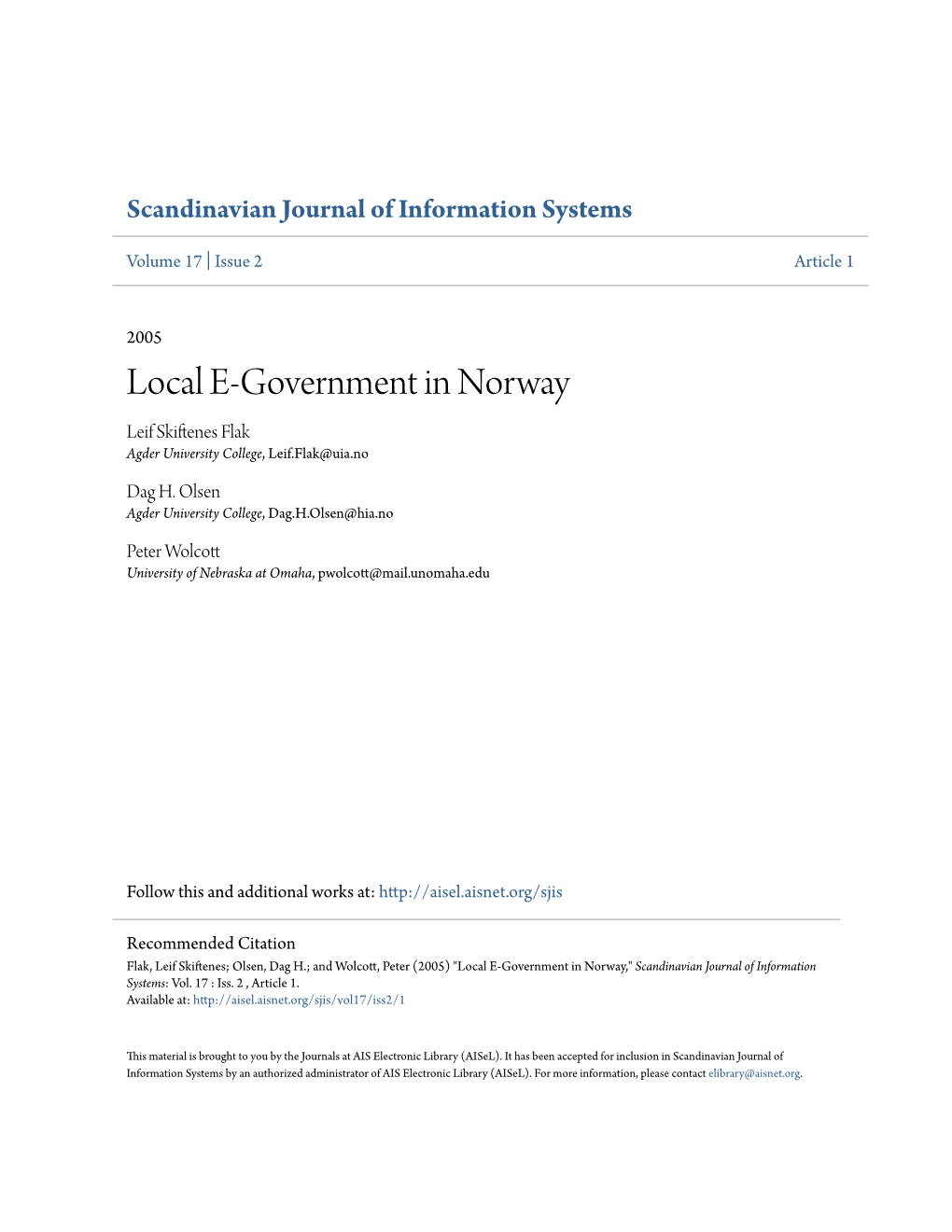 Local E-Government in Norway Leif Skiftenes Flak Agder University College, Leif.Flak@Uia.No