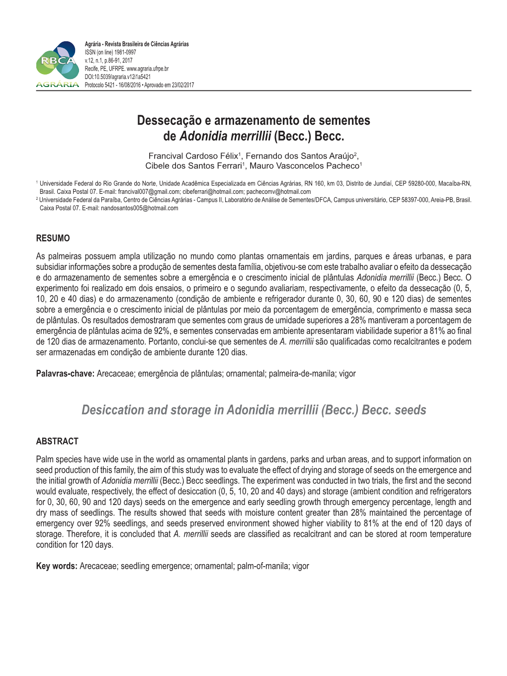 Becc. Desiccation and Storage in Adonidia Merrillii