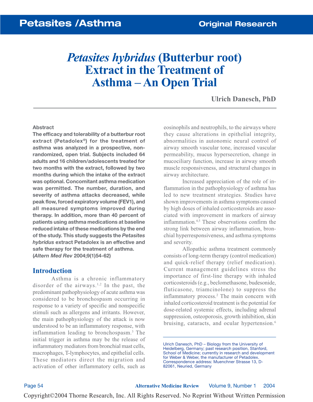 Petasites Hybridus (Butterbur Root) Extract in the Treatment of Asthma – an Open Trial Ulrich Danesch, Phd