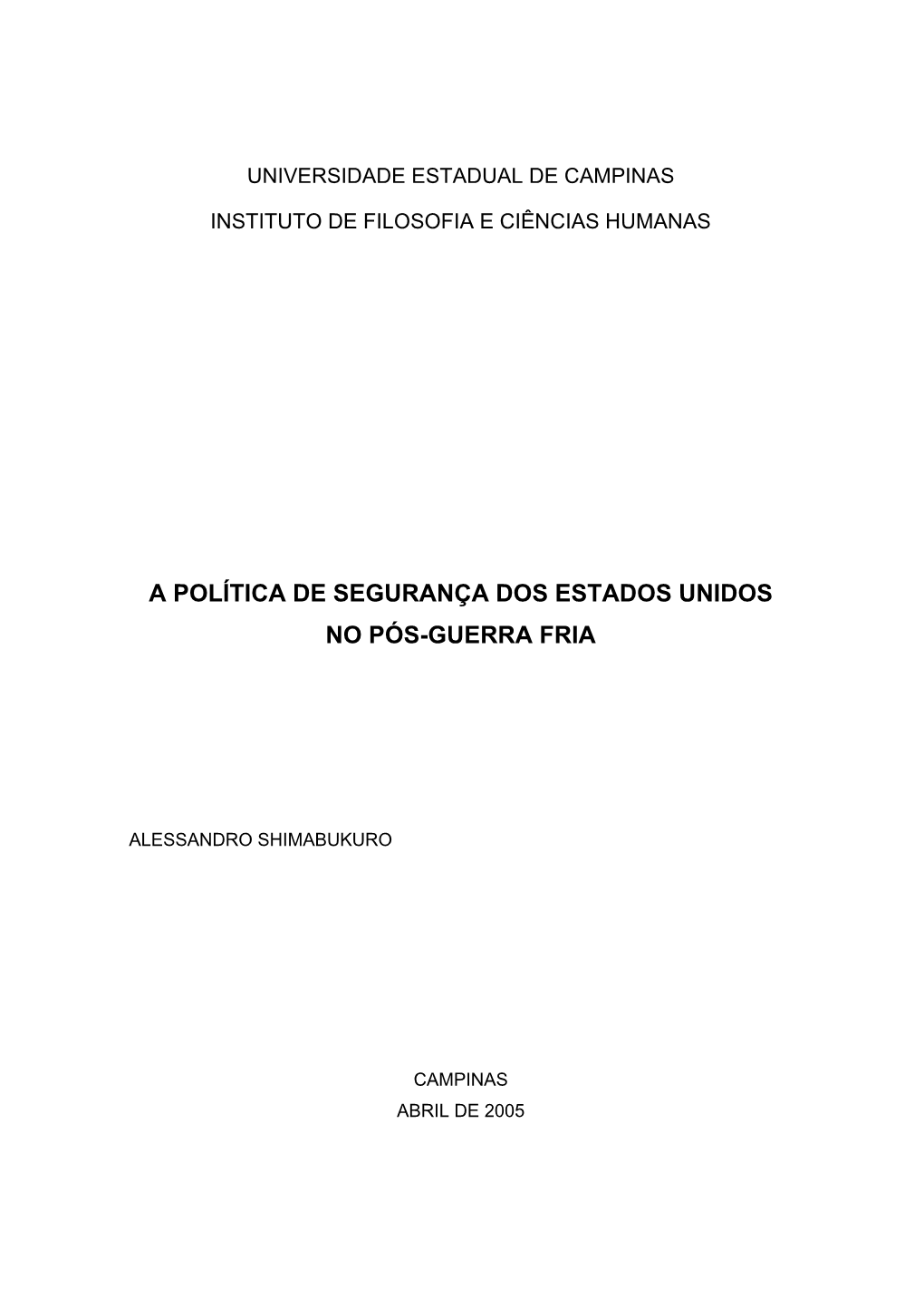 A Política De Segurança Dos Estados Unidos No Pós-Guerra Fria