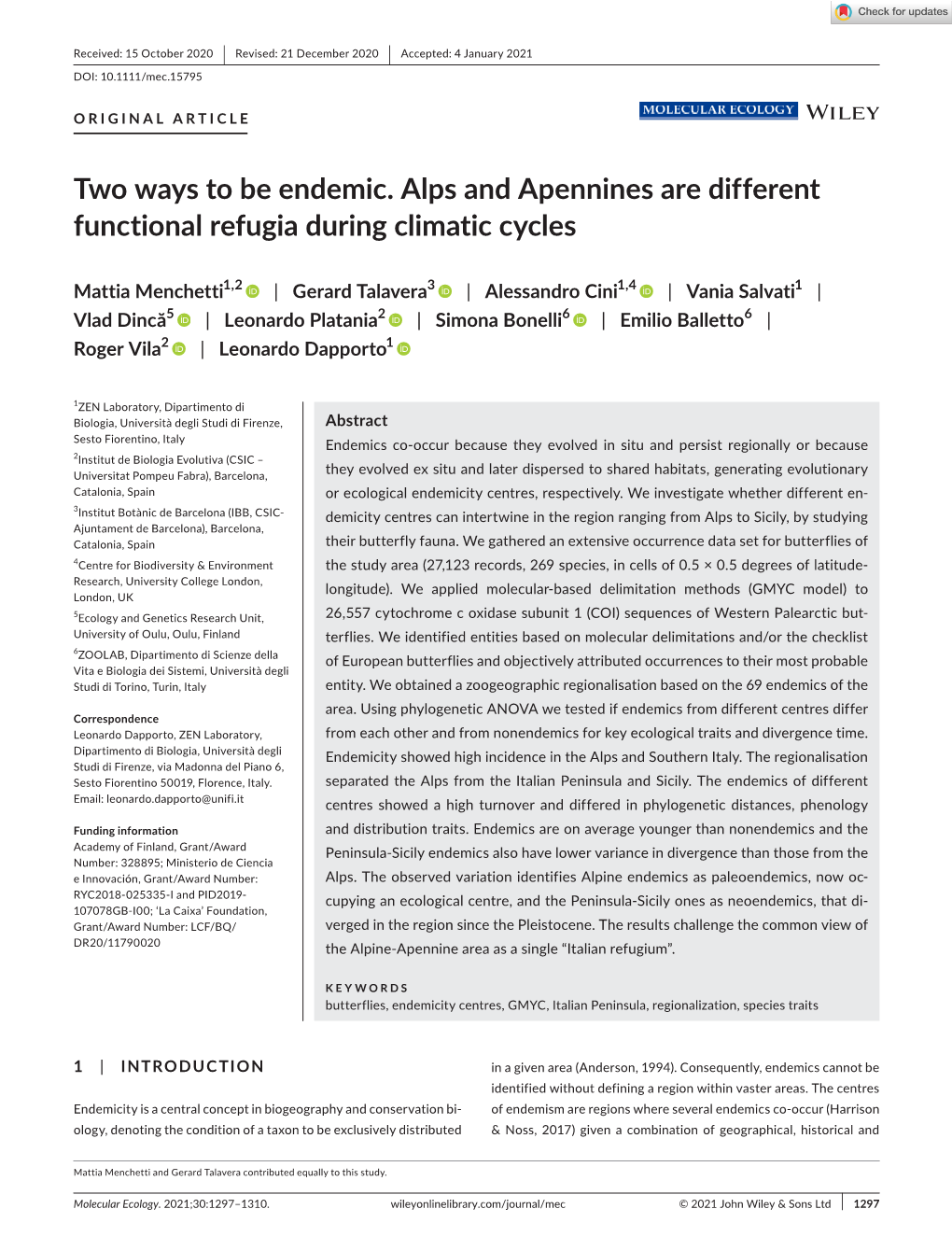 Two Ways to Be Endemic. Alps and Apennines Are Different Functional Refugia During Climatic Cycles