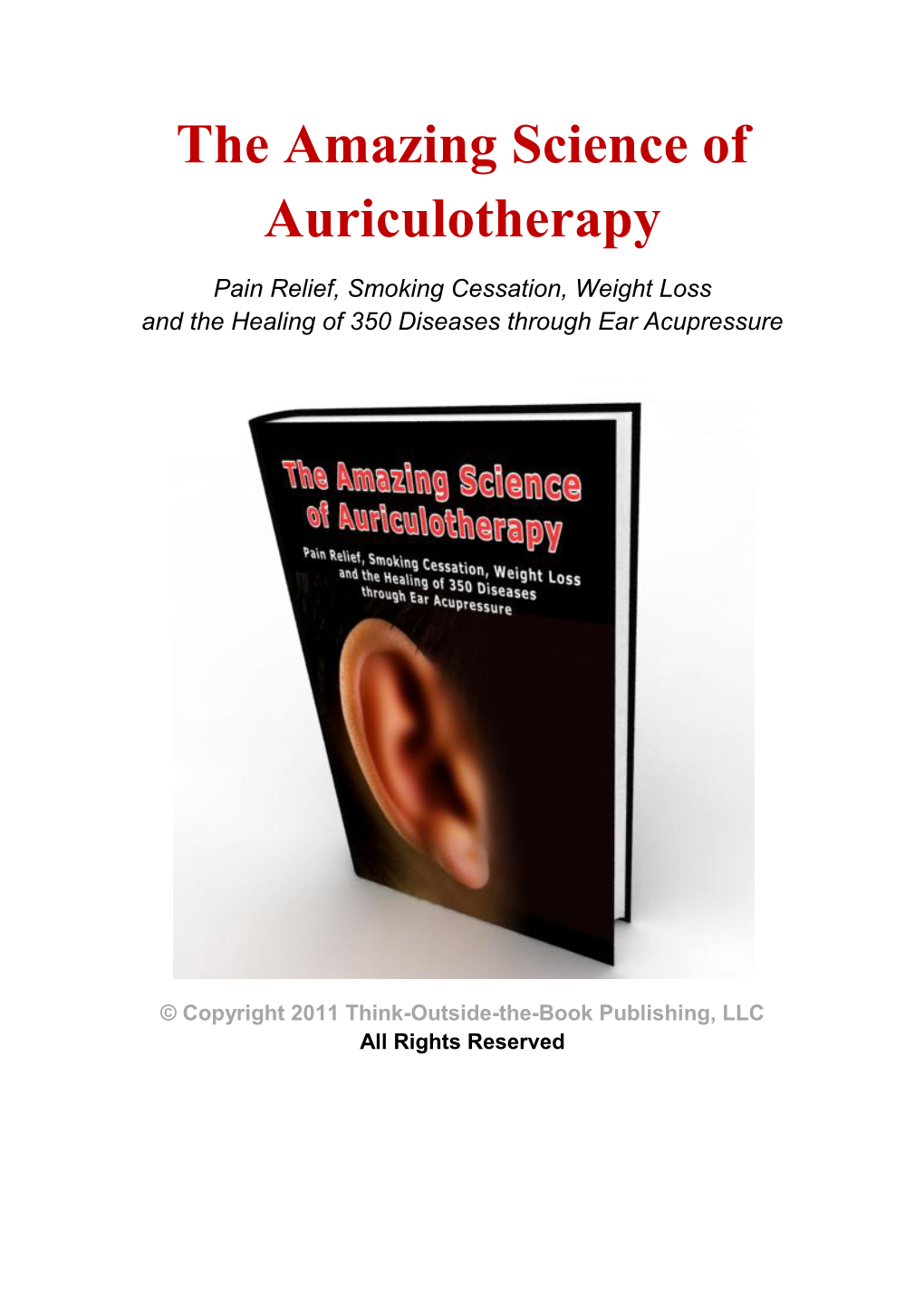 The Amazing Science of Auriculotherapy