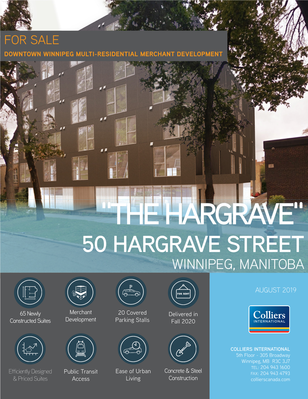 "The Hargrave" 50 Hargrave Street Winnipeg, Manitoba F