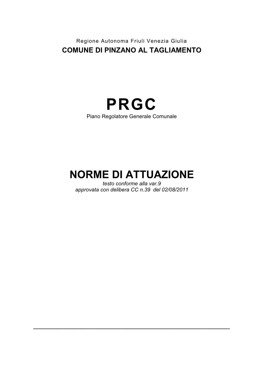 Comune Di Pinzano Al Tagliamento PRGC - Norme Di Attuazione