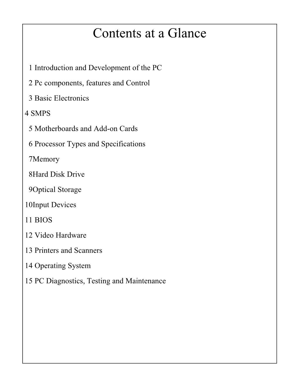 Computer  Pc Components, Features and Control  Components of System and Its Feature  Types of Computer  Software Types  Operating System