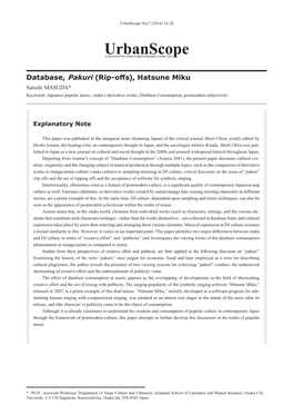 Hatsune Miku Satoshi MASUDA* Keywords: Japanese Popular Music, Otaku’S Derivative Works, Database Consumption, Postmodern Subjectivity