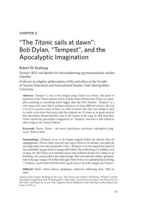“The Titanic Sails at Dawn”: Bob Dylan, “Tempest”, and the Apocalyptic Imagination