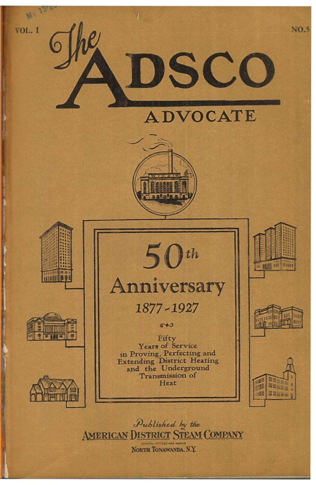 1927 Marks Golden Anniversary of District Heating a Back Yard Experiment That Grew Into a Big Industry