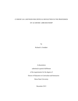 Currere As a Method for Critical Reflection in the Profession of Academic Librarianship