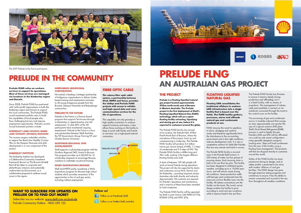 PRELUDE FLNG an AUSTRALIAN GAS PROJECT Prelude FLNG Relies on Onshore NIRRUMBUK ABORIGINAL Services to Support Its Operations
