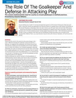 The Role of the Goalkeeper and Defense in Attacking Play This Session Emphasized the Need for Coaches to Include Goalkeepers in Outﬁeld Practices