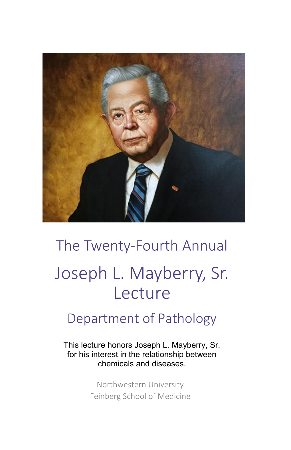 Joseph L. Mayberry, Sr. Lecture Department of Pathology