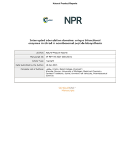 Interrupted Adenylation Domains: Unique Bifunctional Enzymes Involved in Nonribosomal Peptide Biosynthesis