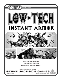 GURPS Low-Tech: Instant Armor Can Be Resources Include: Found at Gurps.Sjgames.Com/Instantarmor
