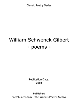 William Schwenck Gilbert - Poems