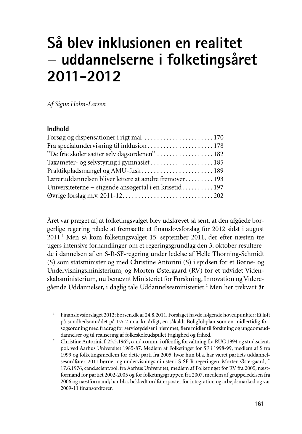 Så Blev Inklusionen En Realitet − Uddannelserne I Folketingsåret 2011-2012