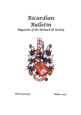 Ricardian Bulletin Edited by Elizabeth Nokes and Printed by St Edmundsbury Press