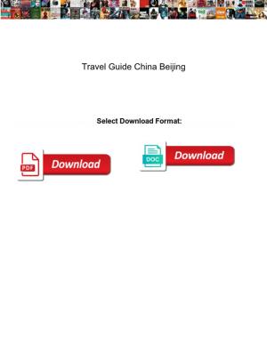 Travel Guide China Beijing