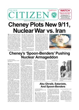 Spoon-Benders’ Pushing Nuclear Armageddon by Jeffrey Steinberg Enemy Nation Through Every Avail- Brutish Level