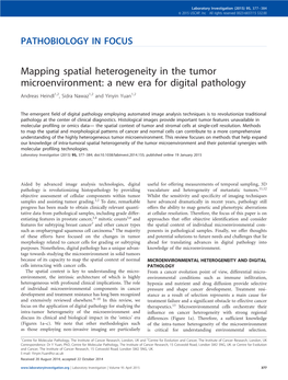 Mapping Spatial Heterogeneity in the Tumor Microenvironment: a New Era for Digital Pathology Andreas Heindl1,2, Sidra Nawaz1,2 and Yinyin Yuan1,2