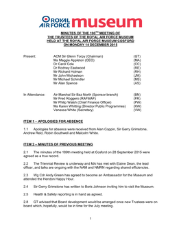 Minutes of the 190Th Meeting of the Trustees of the Royal Air Force Museum Held at the Royal Air Force Museum Cosford on Monday 14 December 2015