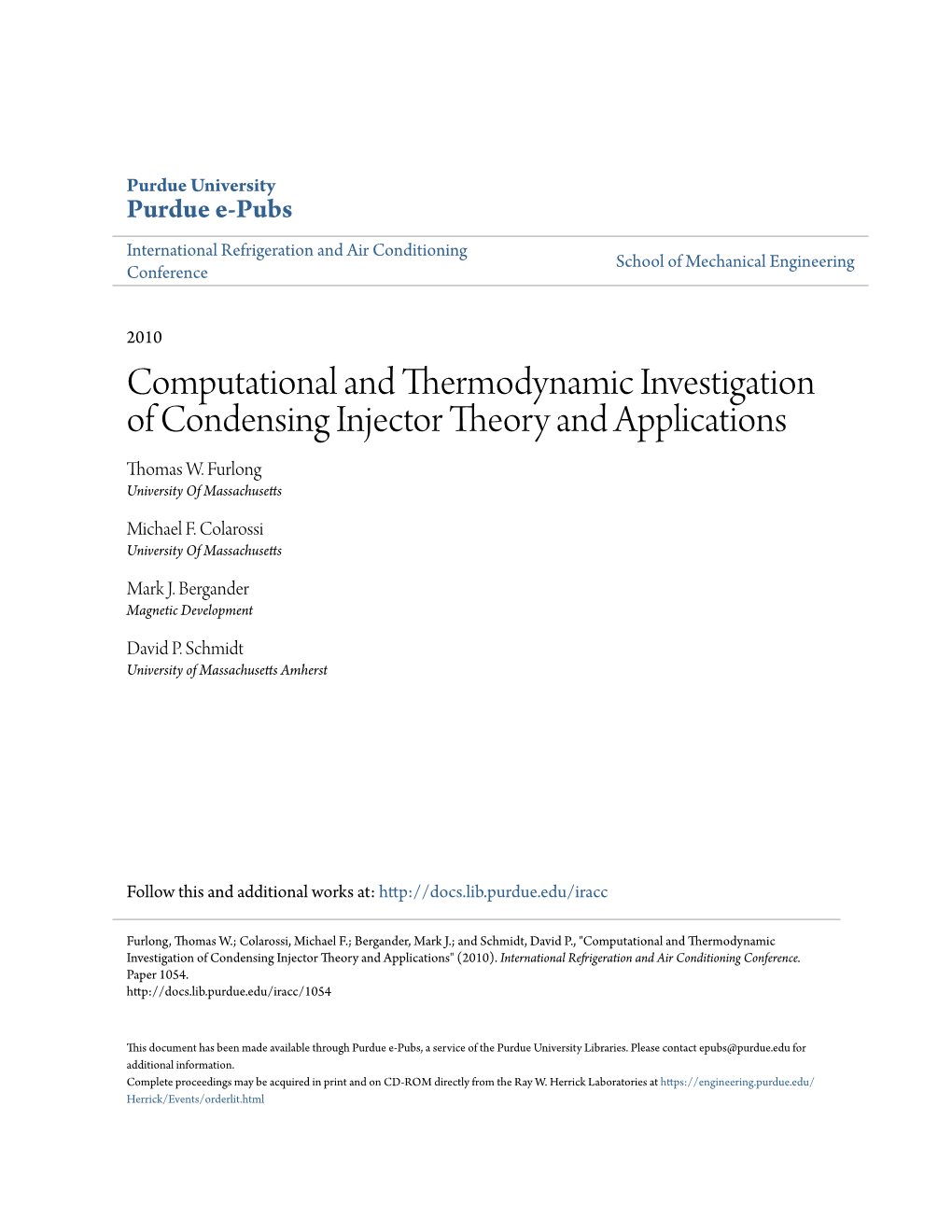 Computational and Thermodynamic Investigation of Condensing Injector Theory and Applications Thomas W