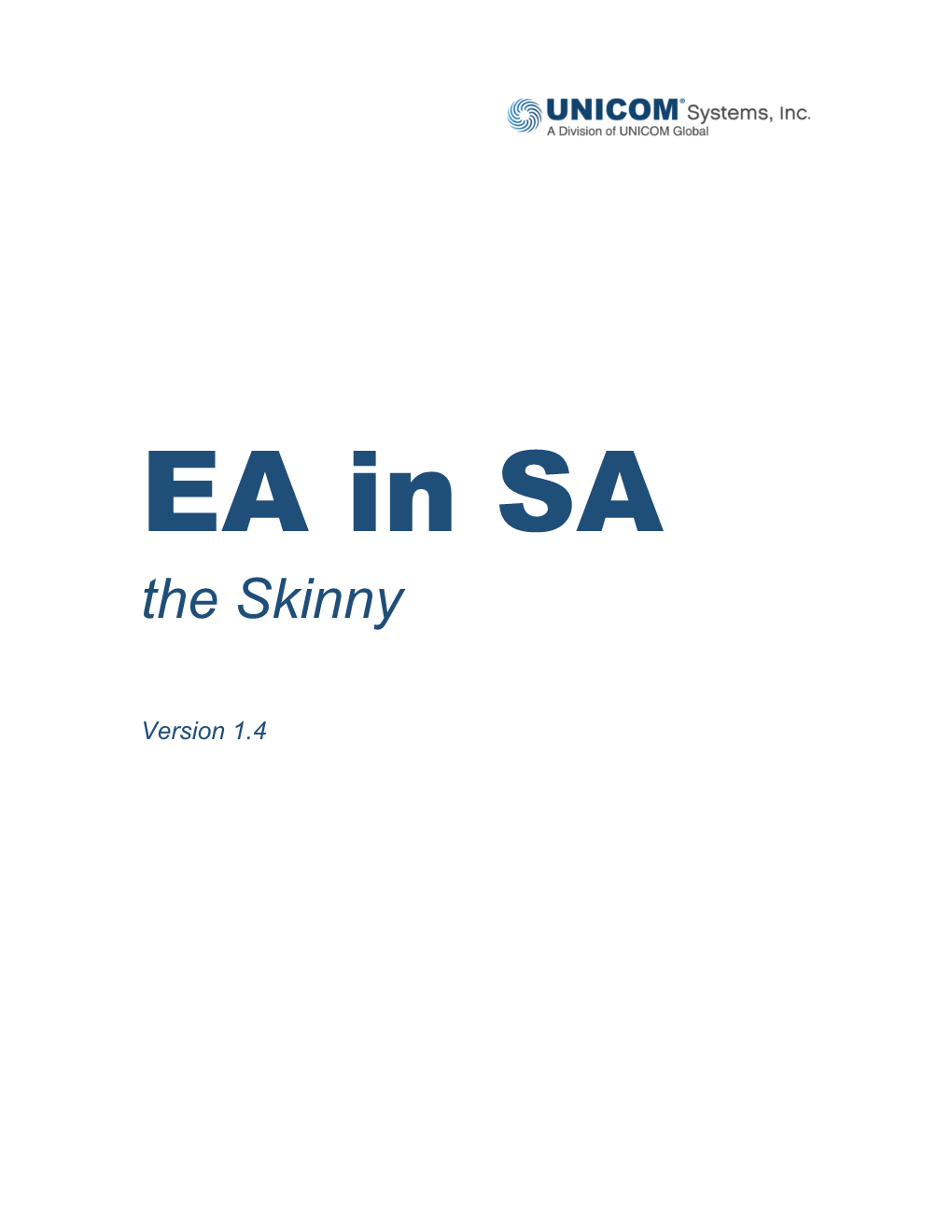 EA with SA -- the Skinny