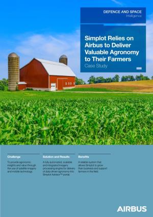 Case Study: Simplot Relies on Airbus to Deliver Valuable Agronomy to Their Farmers