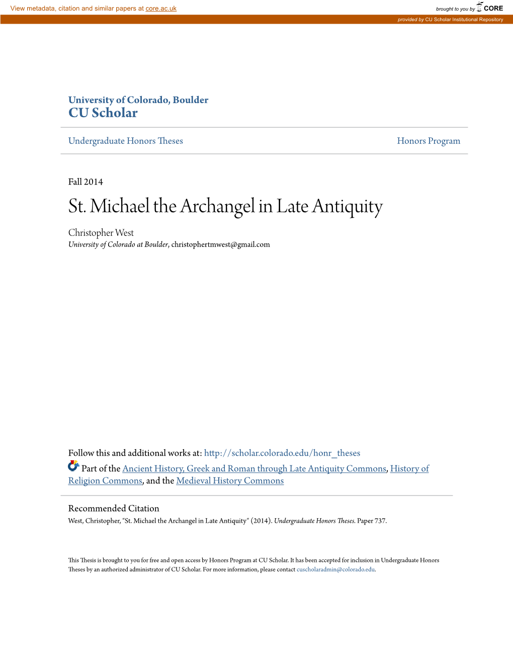 St. Michael the Archangel in Late Antiquity Christopher West University of Colorado at Boulder, Christophertmwest@Gmail.Com