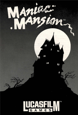 Maniac Mansion There Are Weird People Living in Man/Ac Mans/On: Dr