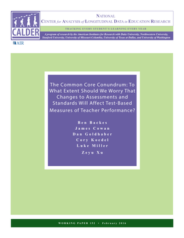 The Common Core Conundrum: to What Extent Should We Worry That Changes to Assessments and Standards Will Affect Test-Based Measures of Teacher Performance?