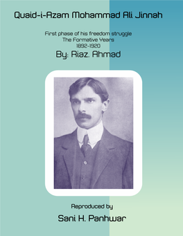 Quaid-I-Azam Mohammad Ali Jinnah in His Formative Years, 1892-1920