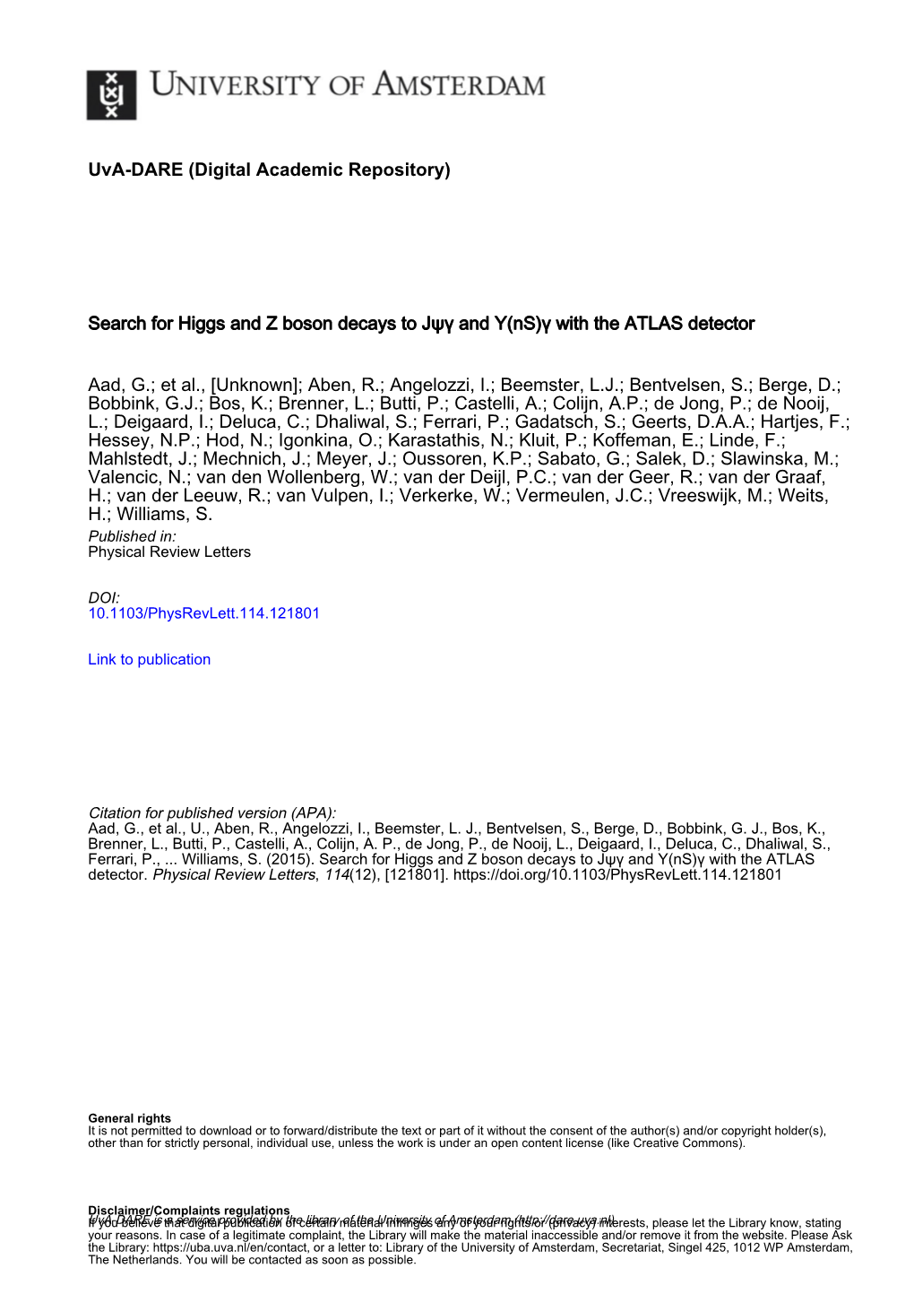 Search for Higgs and Z Boson Decays to Jψγ and Υ(Ns)Γ with the ATLAS Detector