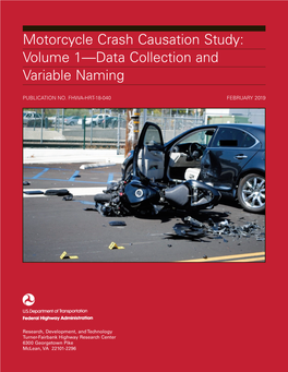 Motorcycle Crash Causation Study: Volume 1—Data Collection and Variable Naming
