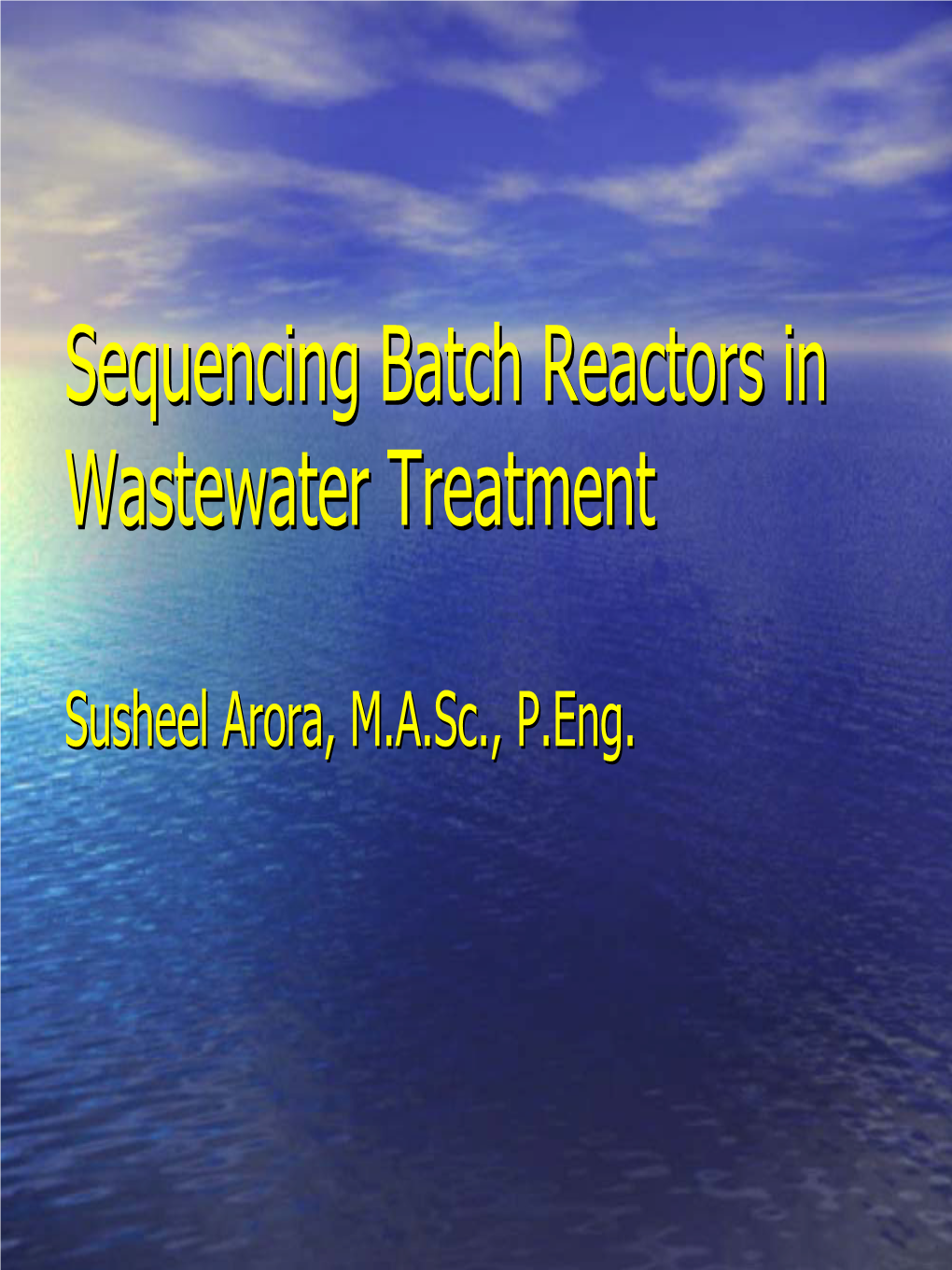 Sequencing Batch Reactors in Wastewater Treatment