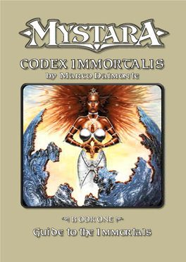 Codex Immortalis” Does Not Exist and It Never Will Nor Will It Be Published for Financial Gain