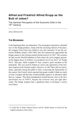 Alfred and Friedrich Alfred Krupp As the Butt of Jokes? the German Perception of the Economic Elite in the 19 Th Century