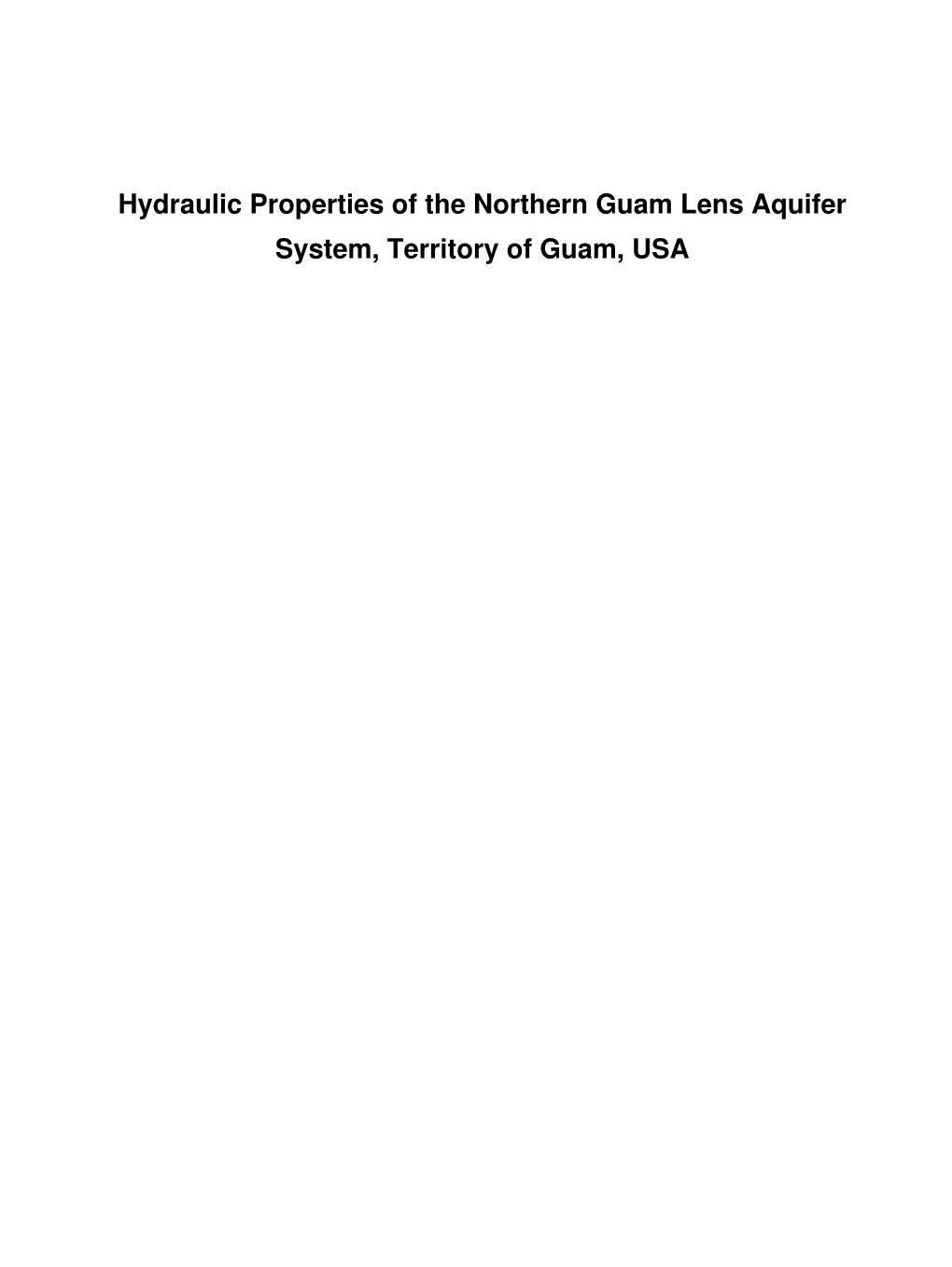 Hydraulic Properties of the Northern Guam Lens Aquifer System, Territory of Guam, USA Problem and Research Objectives