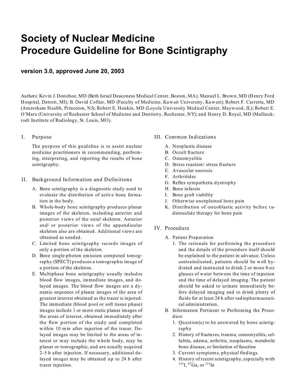 Society of Nuclear Medicine Procedure Guideline for Bone Scintigraphy Version 3.0, Approved June 20, 2003