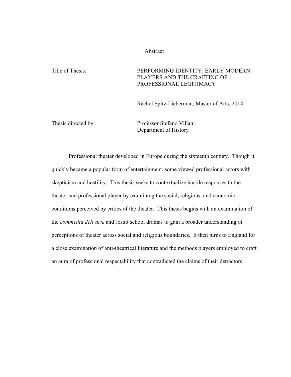 Abstract Title of Thesis: PERFORMING IDENTITY: EARLY MODERN