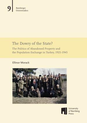 The Dowry of the State? the Politics of Abandoned Property and the Population Exchange in Turkey, 1921-1945