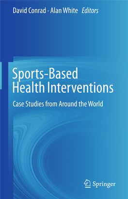 Sports-Based Health Interventions Case Studies from Around the World Sports-Based Health Interventions