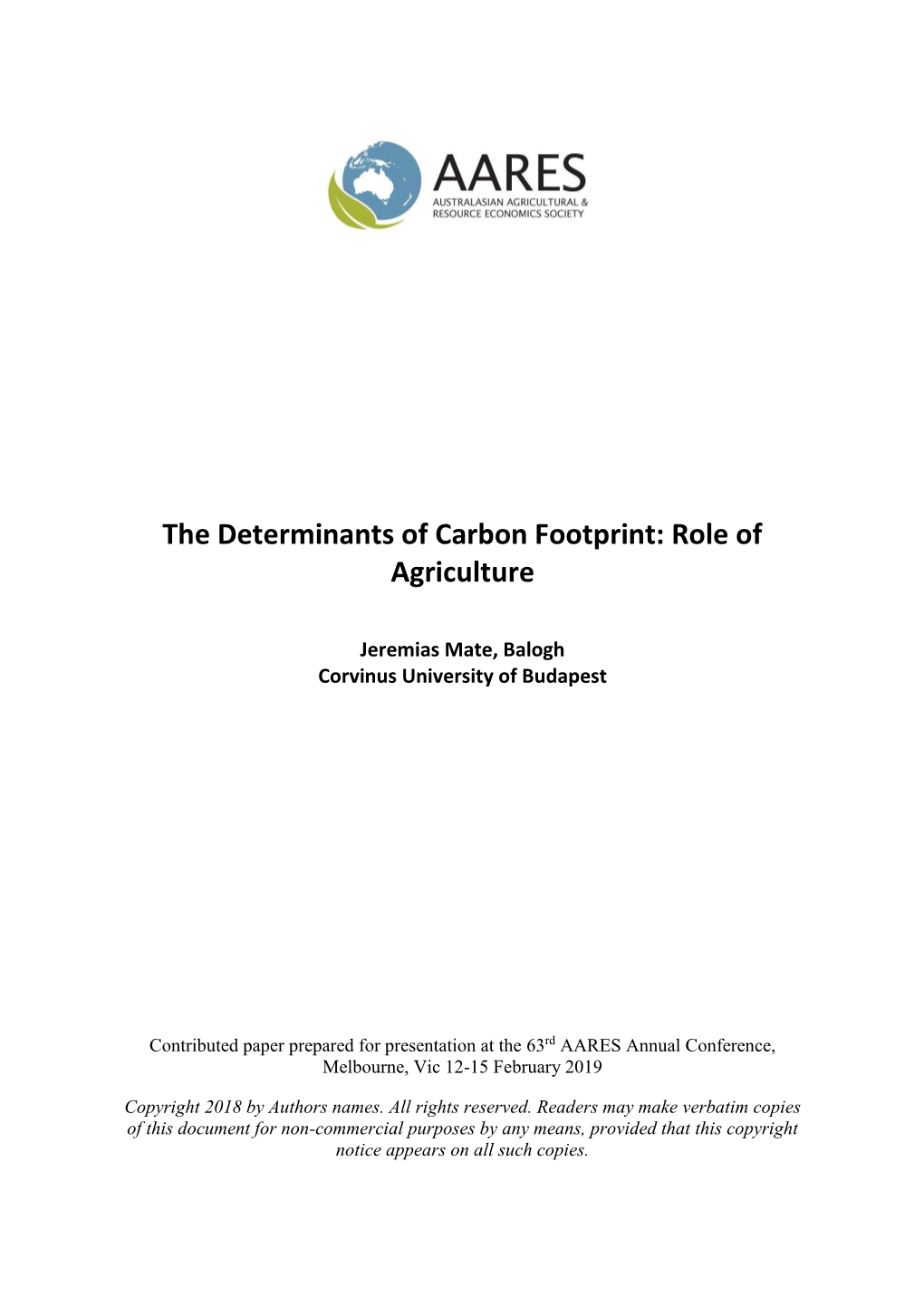 The Determinants of Carbon Footprint: Role of Agriculture
