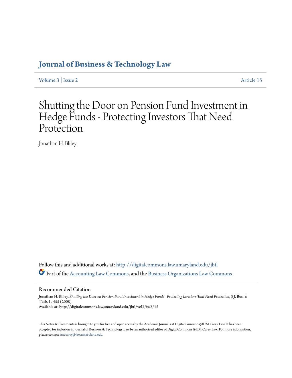 Shutting the Door on Pension Fund Investment in Hedge Funds - Protecting Investors That Need Protection Jonathan H