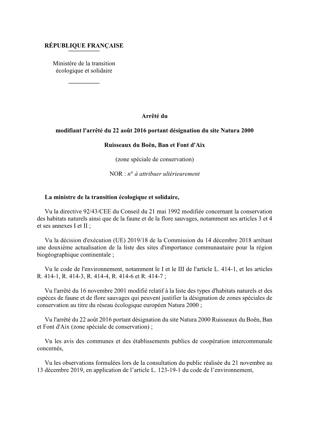 RÉPUBLIQUE FRANÇAISE Ministère De La Transition Écologique Et Solidaire Arrêté Du Modifiant L'arrêté Du 22 Août 2016 P